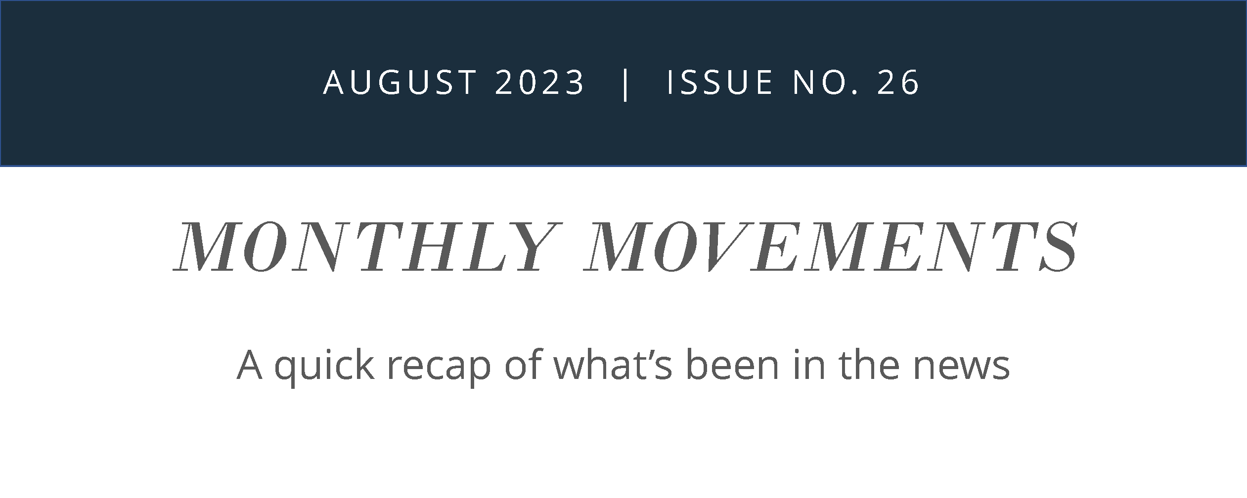 august monthly movements 